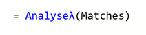 Analyseλ(Matches)
